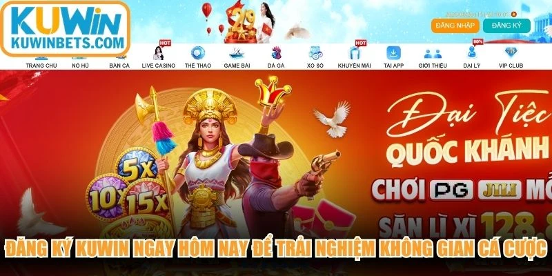 Đăng ký KUWIN ngay hôm nay để trải nghiệm không gian cá cược đẳng cấp