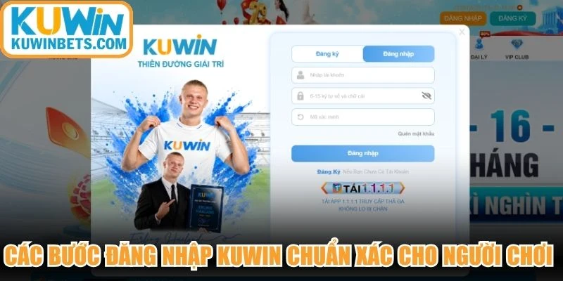 Các bước đăng nhập KUWIN chuẩn xác cho người chơi mới bắt đầu